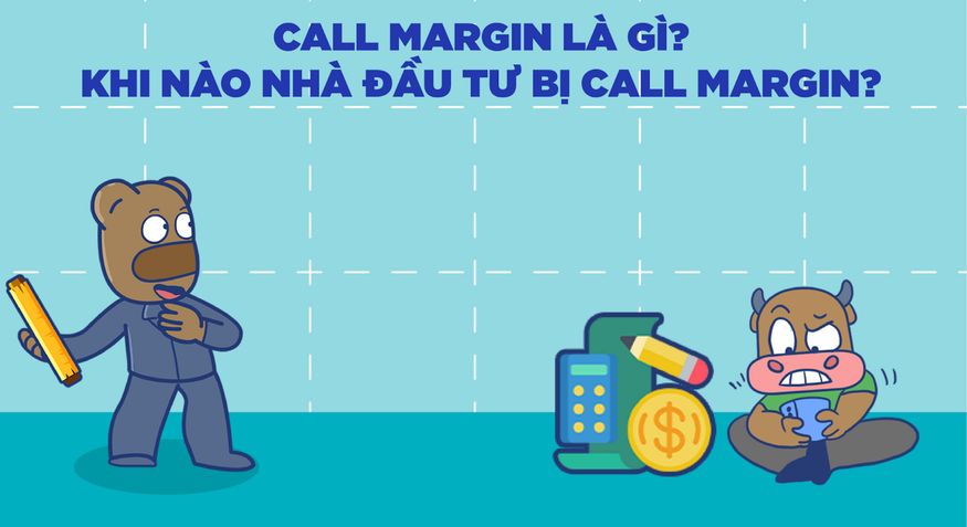 Giải thích call margin là gì?