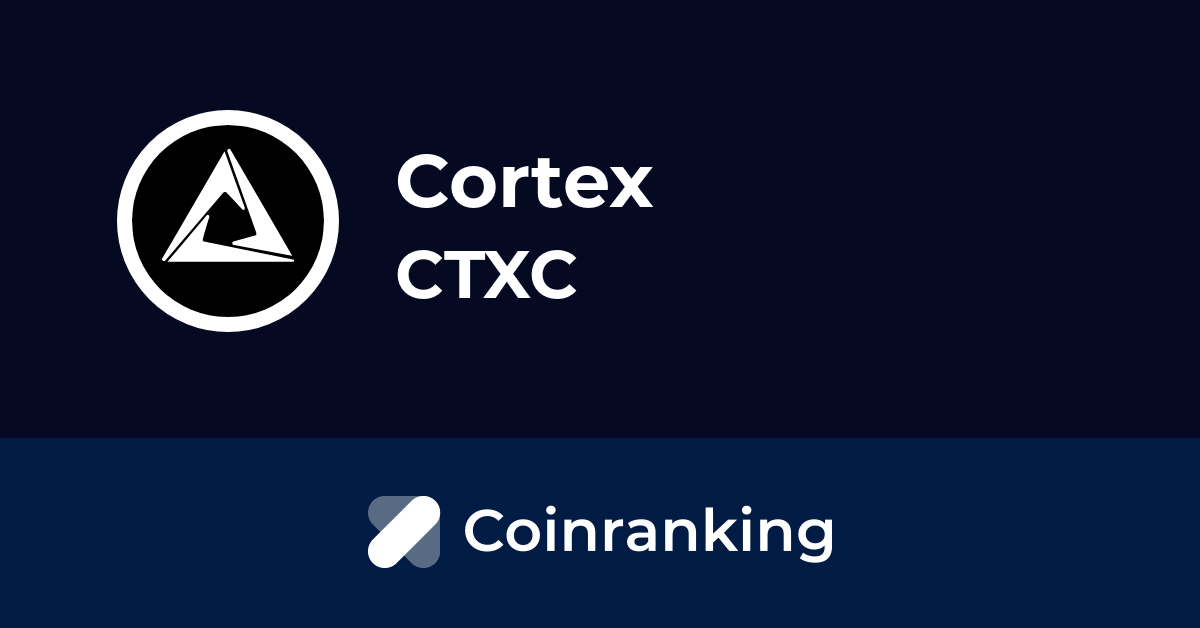 Cortex Coin (CTXC coin) và thông tin quan trọng cần biết