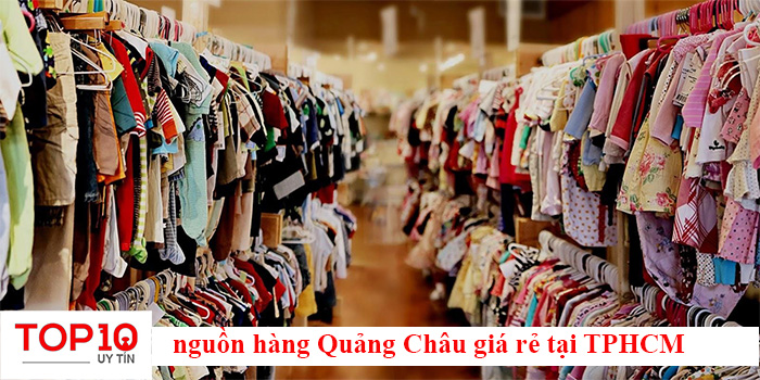 Các nguồn sỉ quần áo Quảng Châu uy tín, giá rẻ nhất hiện nay