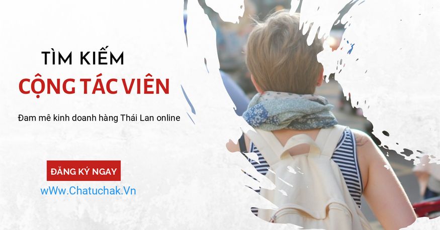 Cơ hội rộng mở của cộng tác viên bán hàng online Chatuchak.vn