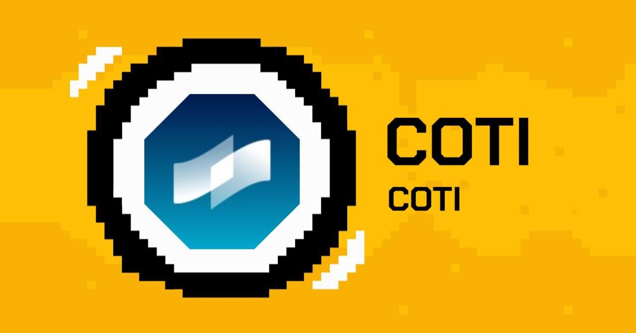 Tìm hiểu chi tiết về COTI coin