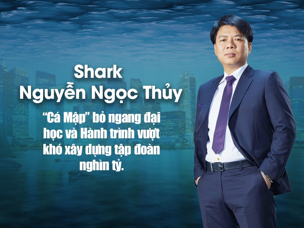Nguyễn Ngọc Thủy hay còn có tên gọi khác là Shark Thủy