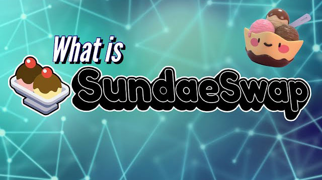 Sàn giao dịch Sundaeswap được hiểu như thế nào?