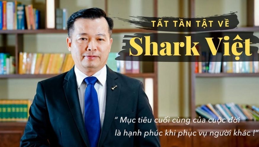 Tất tần tật thông tin hữu ích về Shark Việt