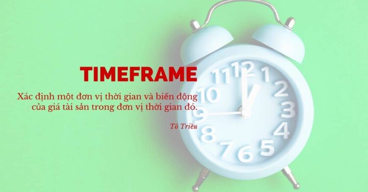 Time frame là gì?