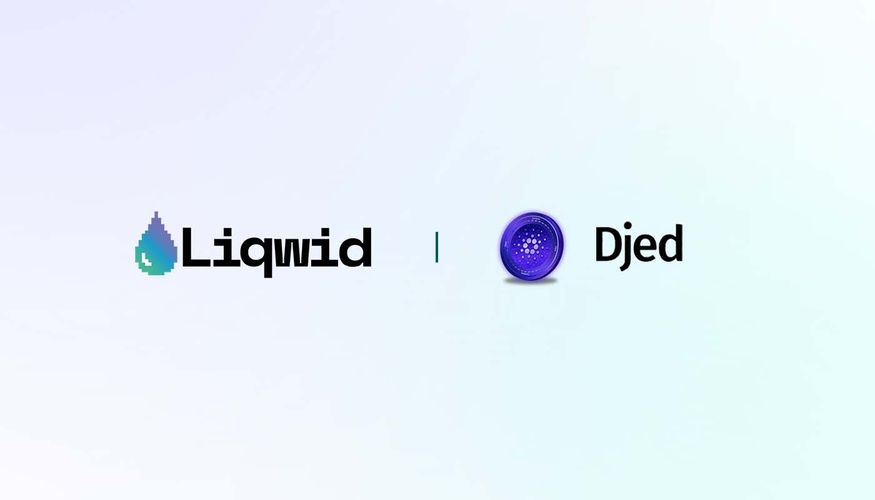 DJED và nhiều tính năng mới phục vụ khách hàng trên Liqwid
